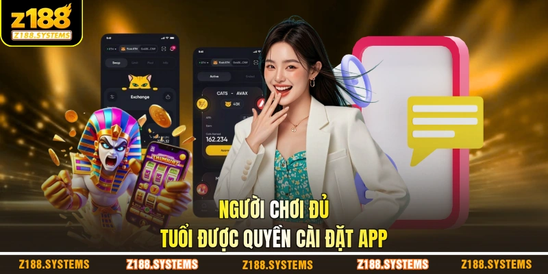 Người chơi đủ tuổi được quyền cài đặt app Người chơi đủ tuổi được quyền cài đặt app